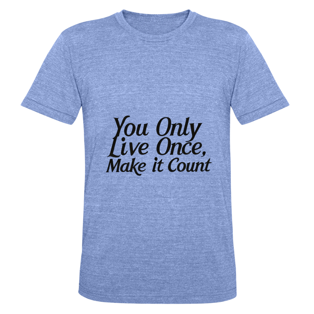 Motivations-T-Shirt – You Only Live Once – Unisex t-Shirt mit inspirierendem Spruch - heather blue